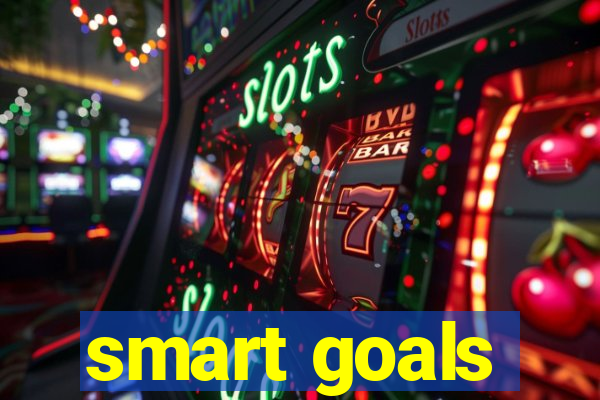 smart goals